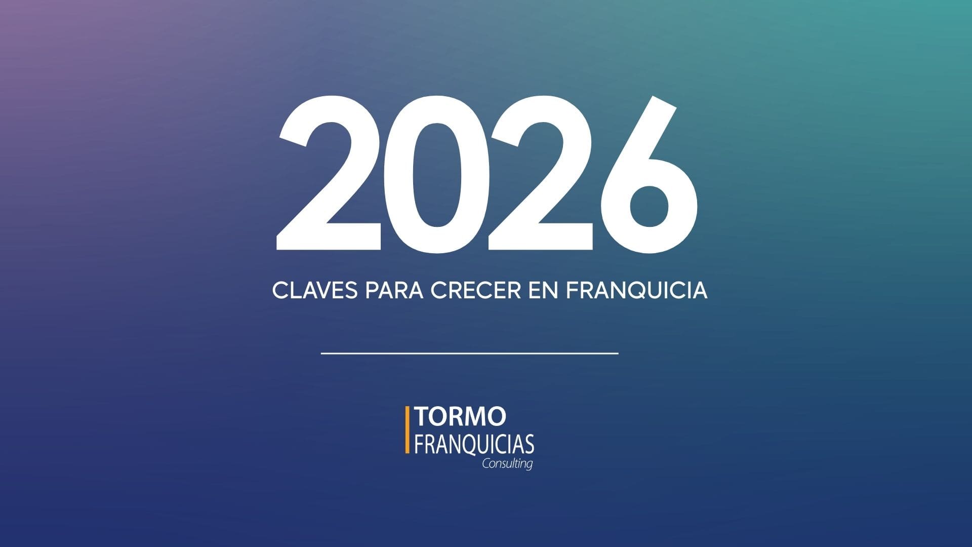 Claves para crecer en franquicia en 2026